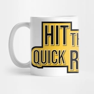 Hit the Quick Release Mug